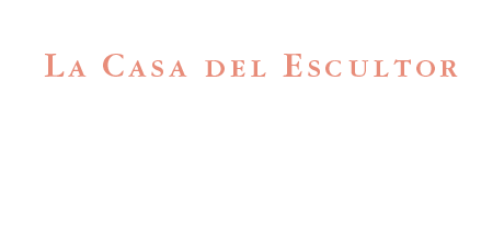 Roberto Rosas. La Casa del Escultor